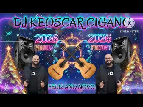 DJ KEOSCAR CIGANO MUSICA PORTUGUESA FELIZ AÑO NOVO 2026 🇵🇹🎹👍😉