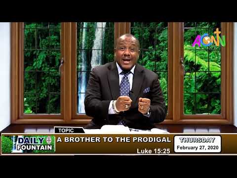 DAILY FOUNTAIN DEVOTIONAL FOR 27 FEBRUARY 2020 - JOSHUA GANA