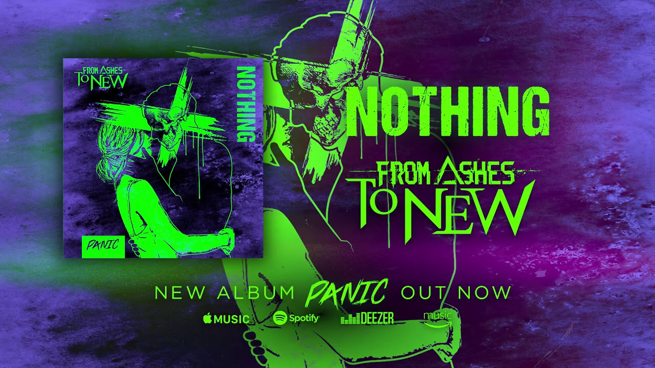 Nothings new текст. From Ashes to New nothing. From Ashes to New Panic. Группа from Ashes to New. From Ashes to New логотип.
