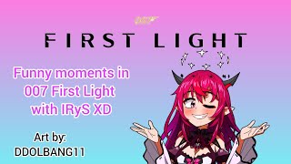 Funny Moments in 007 First Light with IRyS 😎😆 [hololive EN Promise] 
