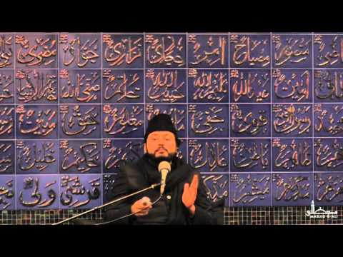 Lecture 11 - Moulana Sayed Absar Naqvi - Muharram 1437 - Masjid-e-Ali