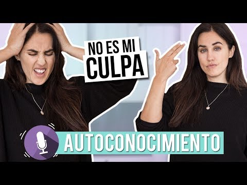 AUTOCONOCIMIENTO | LIBERA LA CULPA