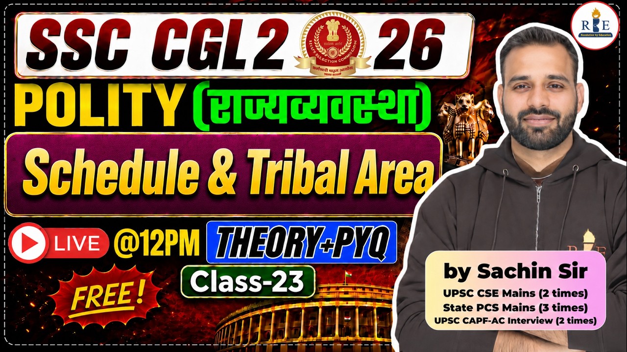 📖Polity Class-23 | Schedule & Tribal Areas🌿 (अनुसूचित और जनजातीय क्षेत्र) | SSC & Rail