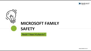 [Barikat Akademi] Microsoft Family Safety