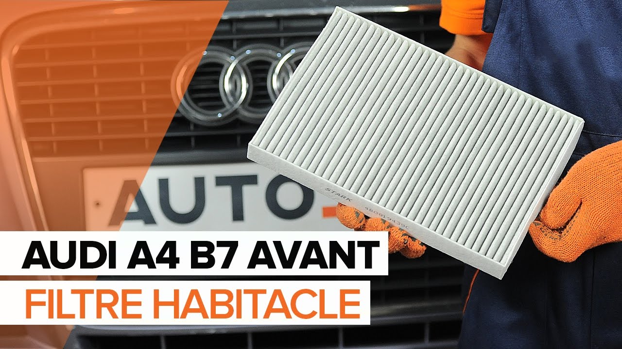 Comment changer : filtre d'habitacle sur Audi A4 B7 Avant - Guide de remplacement