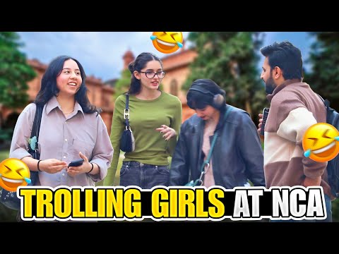 Trolling Girls At NCA University Prank