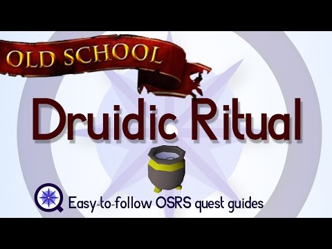 Druidic Ritual - OSRS 2007 - Easy Old School Runescape Quest Guide