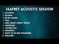 SEAFRET ACOUSTIC SESSIONS