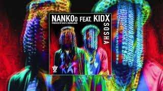 Nankoo - Sosha [Feat. Kid X] (Official Audio)