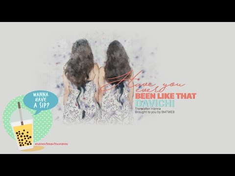 [BMTWEB][Vietsub] 그런 적 있나요 | Have You Ever Been Like That? - Davichi