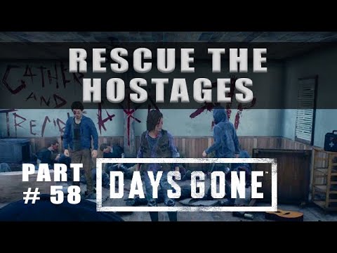 Days Gone Rescue The Hostages - Walkthrough Part 58