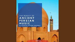 Download lagu The Beauty Of Ancient Persian Music, Vol. 2 mp3