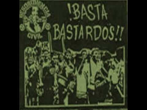 Desobediencia Civil - Basta Bastard@s!!!, Completo 1998