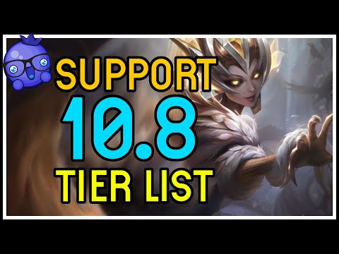 Support Patch 10.8 Tier List - League of Legends