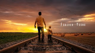 Dream Image &quot; Forever Young &quot; Cover Version des Alphaville Songs ( Chillout with Lyrics )