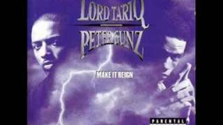 Lord Tariq &amp; Peter Gunz - Make It Reign