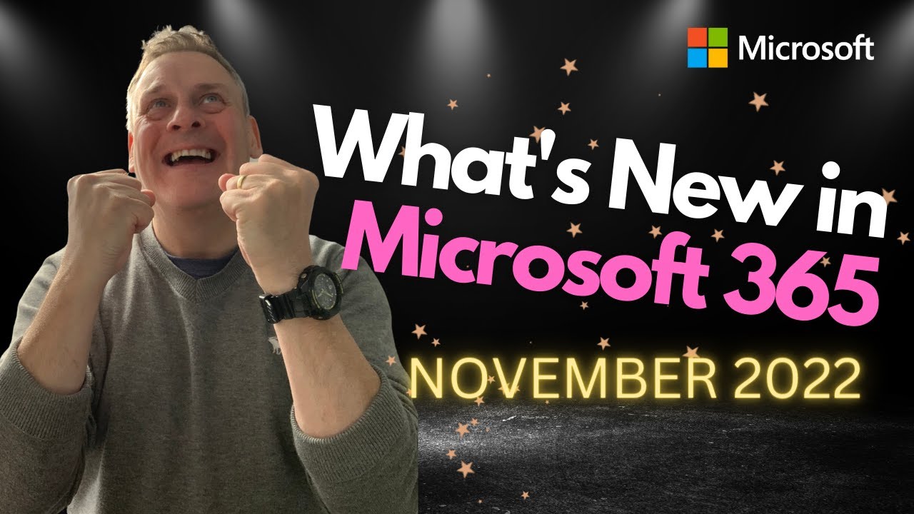 What's NEW in Microsoft 365 for Nov 22