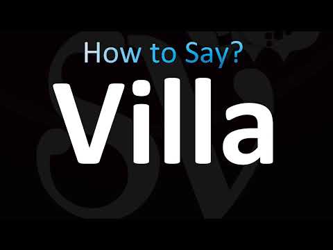 How to Pronounce Villa (CORRECTLY!)