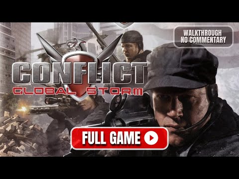 Conflict Global Storm FULL GAME Walktrough [ 2K 60 FPS | Extreme difficulty ]