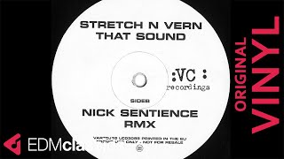 Stretch N Vern - That Sound (Nick Sentience Remix) (2000) - VINYL