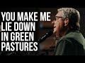 You Make Me Lie Down (Live) - Worship Again with Don Moen