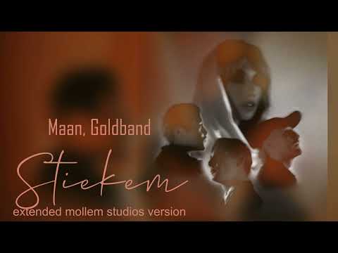 Maan, Goldband - Stiekem (Extended Mollem Studios Version)