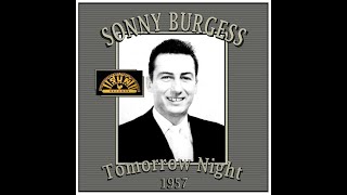 Sonny Burgess - Tomorrow Night (1957)