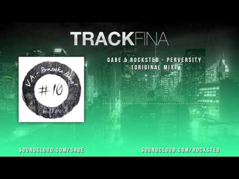 Gabe & Rocksted - Perversity (Original Mix)