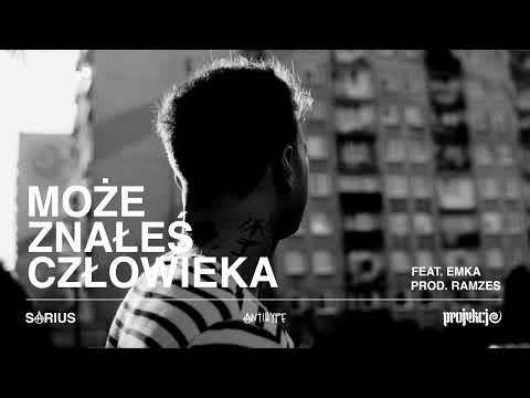 SARIUS - MOŻE ZNAŁEŚ CZŁOWIEKA (feat. emka, prod. Ramzes)