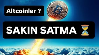 🔥SAKIN SATMA GELİYOR ALTCOİNLER #bitcoin 