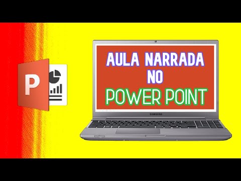 Como fazer uma Aula Narrada pelo PowerPoint.