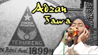 Download lagu ADZAN LANGGAM JAWA | PP. TEBUIRENG mp3 Download lagu ADZAN LANGGAM JAWA | PP. TEBUIRENG mp3