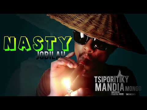 Nasty Jobilah - Tsiporitiky Mandia Mongo - Tin's Recordz - Nouveauté Gasy 2022