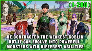 He Contracted the Weakest Goblin, But It Can Evolve Into Powerful Monsters with Different Abilities