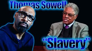 Thomas Sowell Why Is This History of Slavery Hidden in Schools? Reaction