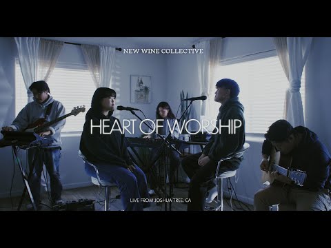 Heart Of Worship | New Wine Collective