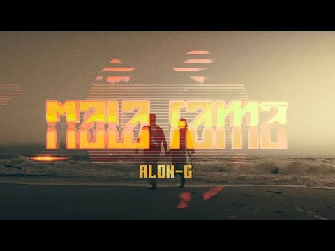 MALA FAMA - ALON-G (Videoclip Oficial) Prod. Dimelo Soner