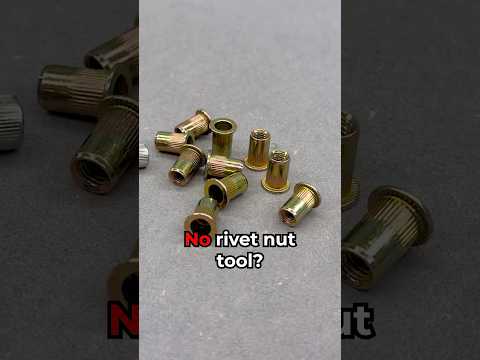 Hack to Install Threaded Rivet Nut