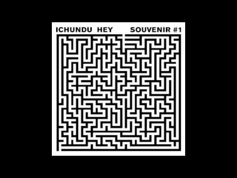 Ichundu - Hey!