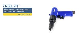 Pneumatic Air Rivet Nut Setter - M4, 700 RPM