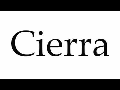 How to Pronounce Cierra