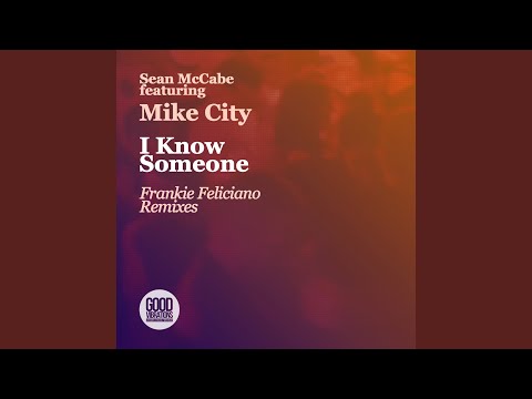 I Know Someone (Feliciano Ricanstruction Radio Edit)