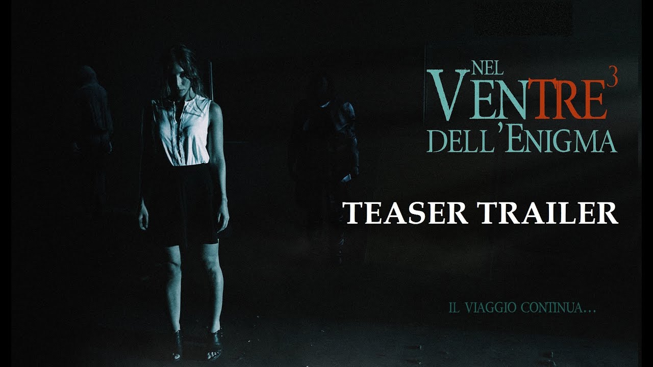 Teaser Trailer NEL VENTRE DELL' ENIGMA. Regia Pupi Oggiano (Copyright 2021)