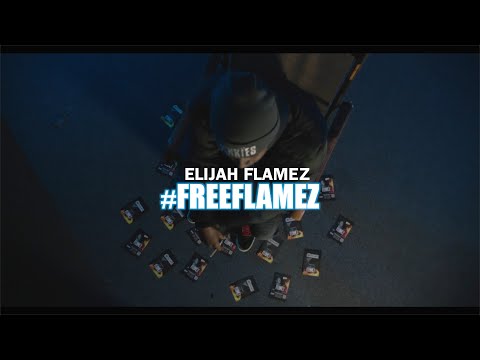 ELIJAH FLAMEZ - #FREEFLAMEZ