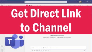 How to Get Link To Teams Channel | How To Get Direct Link To Team In Microsoft Teams |#linktochannel