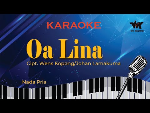 OA LINA - Karaoke | Cipt. Wens Kopong/Johan Lamakuma