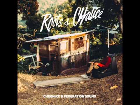 Chronixx • Roots & Chalice Remix