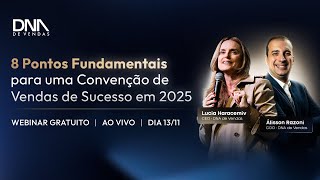 Webinar - 8 pontos fundamentais para uma Convenção de Vendas de Sucesso em 2025