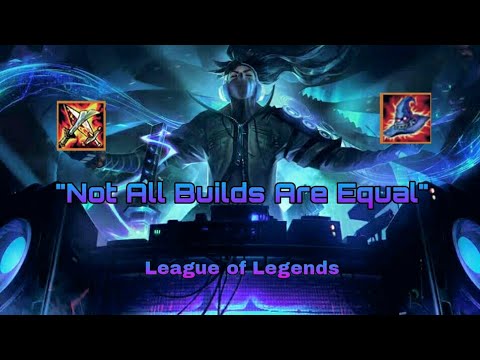 Not All Builds Are Equal - League of Legends
