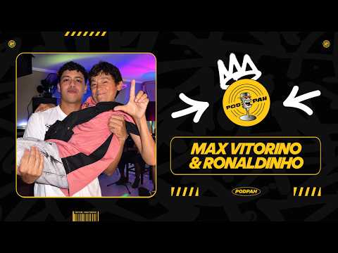 RONALDINHO & MAX VITORINO – Podpah #1090